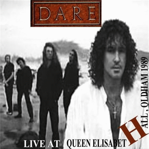 Dare (UK) : Live At Queen Elizabeth Hall, Oldham 1989